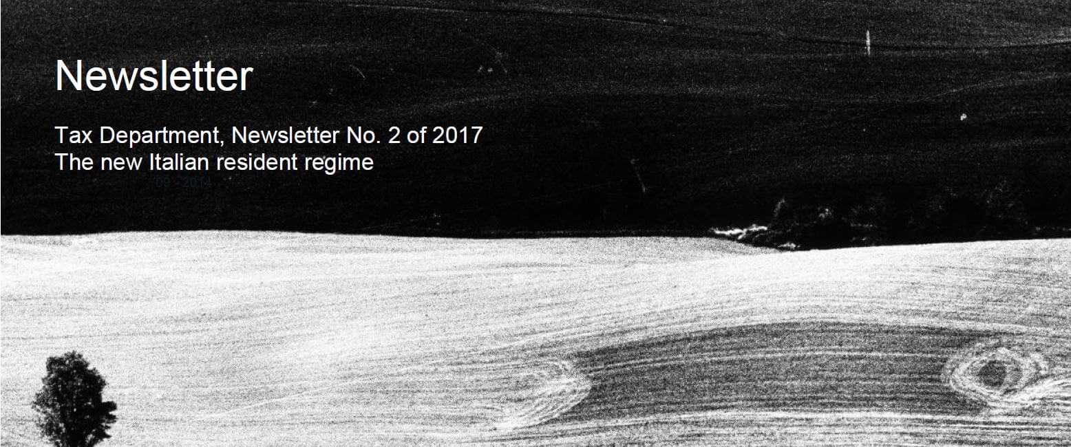 Newsletter Chiomenti n.2/2017: The new Italian resident regime