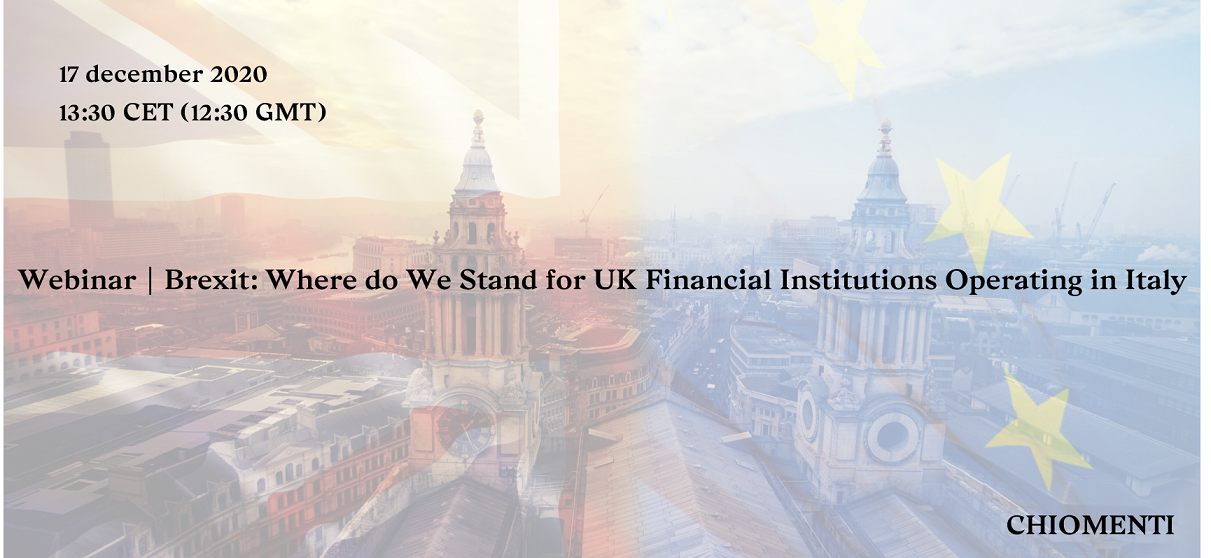Webinar “Where do we stand on “Brexit” for financial institutions operating in Italy”. 17 dicembre 2020