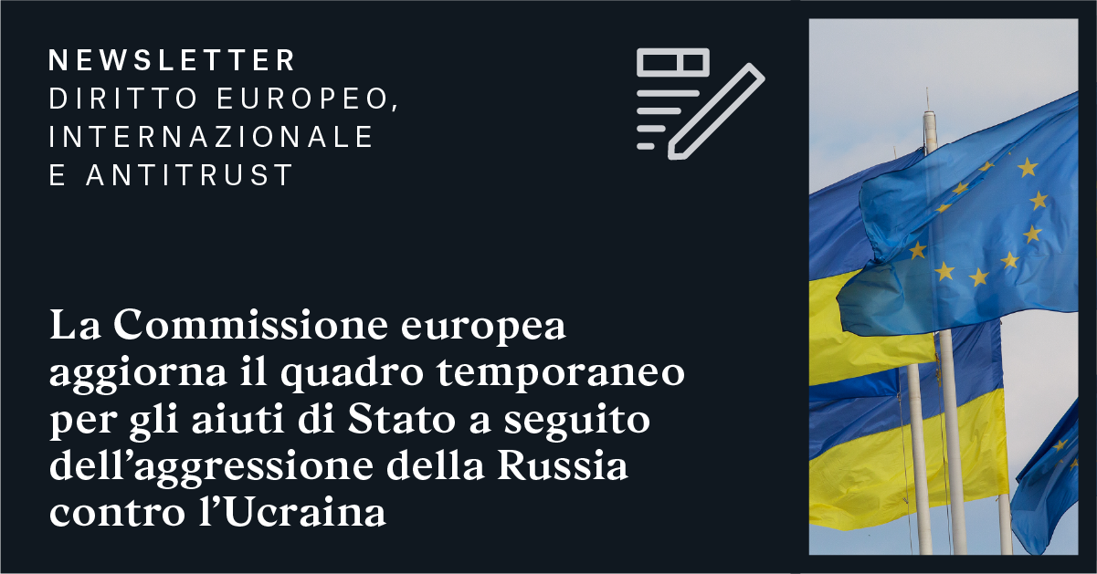 Newsletter | Diritto europeo, internazionale e antitrust 21/07/2022