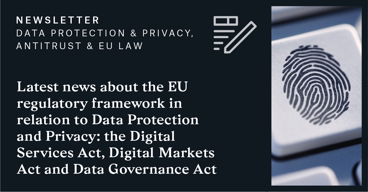Newsletter | Data Protection & Privacy; Antitrust & EU Law
