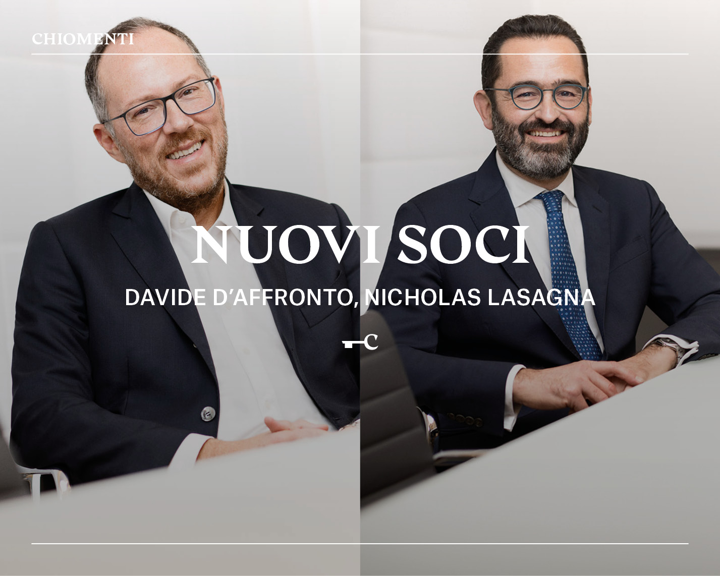 Davide D'Affronto e Nicholas Lasagna nuovi Soci Chiomenti