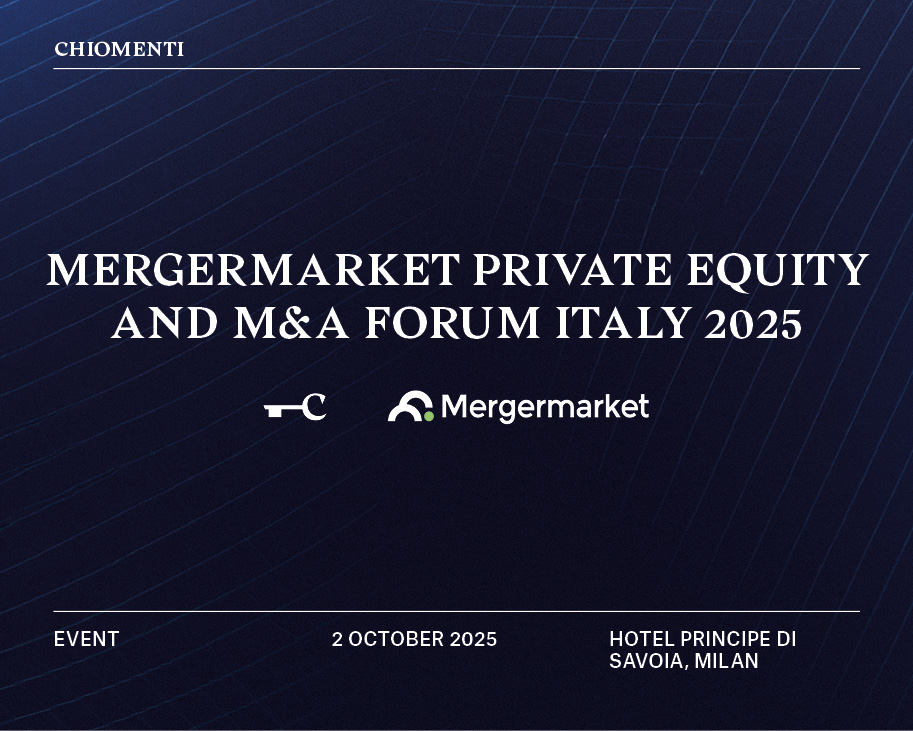 Chiomenti at Mergermarket Private Equity and M&A Forum Italy 2025